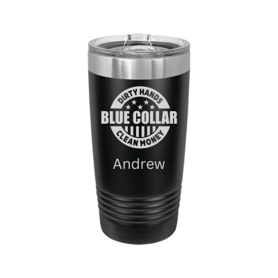 Dirty Hands Clean Money Blue Collar 20oz Tumbler