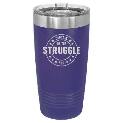 Captain of the Struggle Bus 20oz Tumbler
