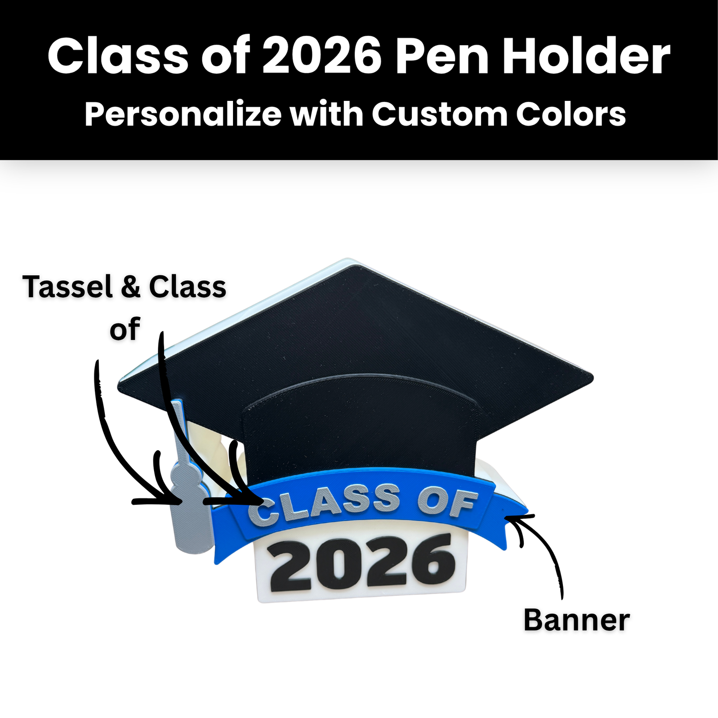 Class of 2026 Personalized Graduation Cap Pen Holder