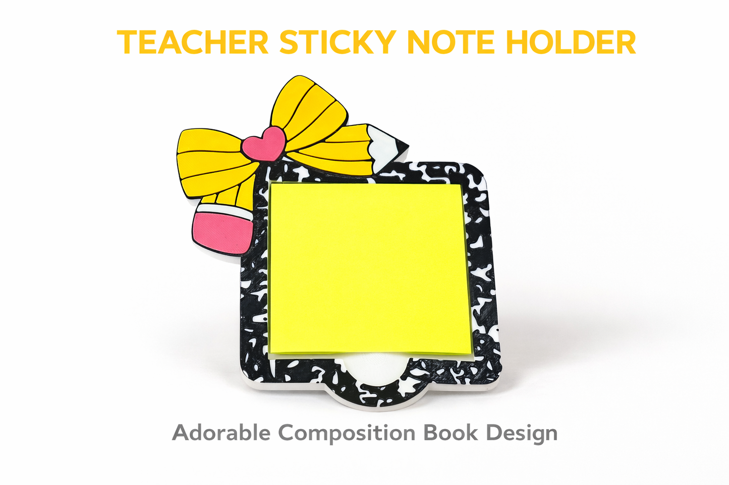 Composition Notebook Sticky Note Holder – Pencil Bow Teacher Desk Accessory for 3x3 Post-It Notes | Cute Teacher Gift