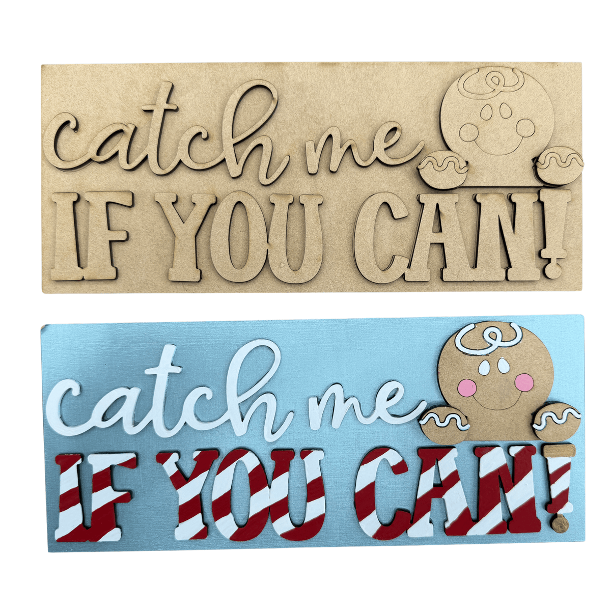 Gingerbread Sign DIY, Catch Me If You Can, 9.5" × 4" Rectangle Interchangeable Insert