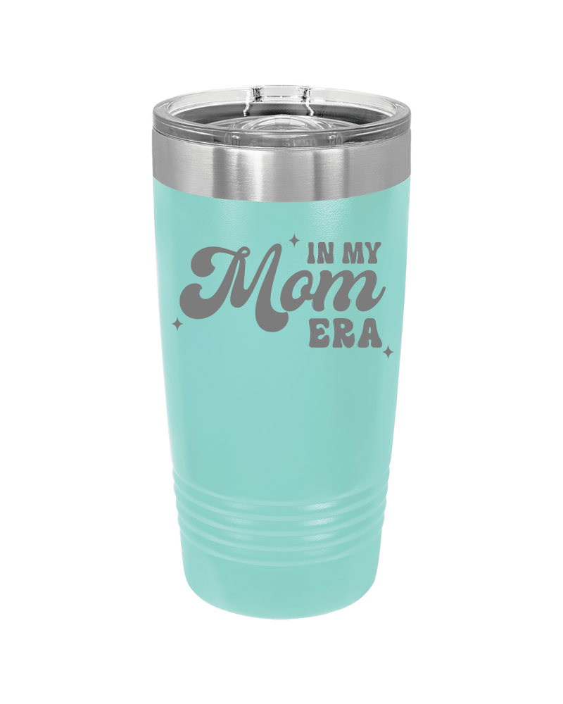 Laser engraved 20oz tumbler – In My Mom Era quote, personalized stainless steel travel mug for moms