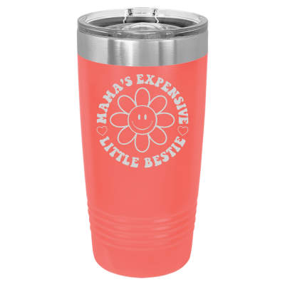 Mama's Expensive Little Bestie 40oz Tumbler