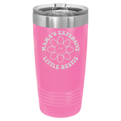 Mama's Expensive Little Bestie 40oz Tumbler