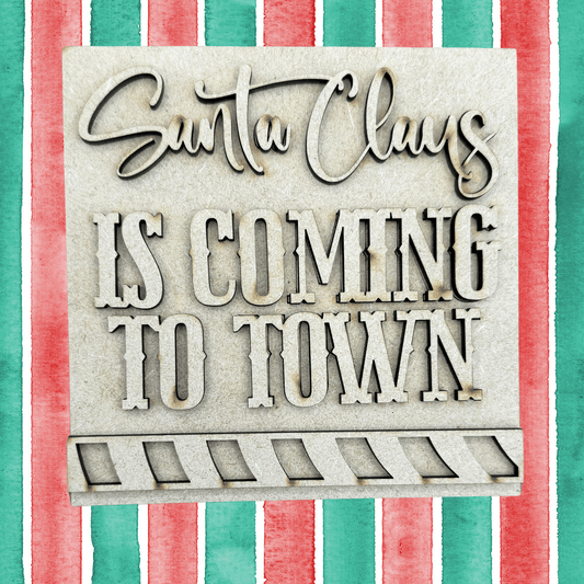 Santa Claus Is Coming to Town Sign Paint Project, 4.25 Inch Square DIY Christmas Decor