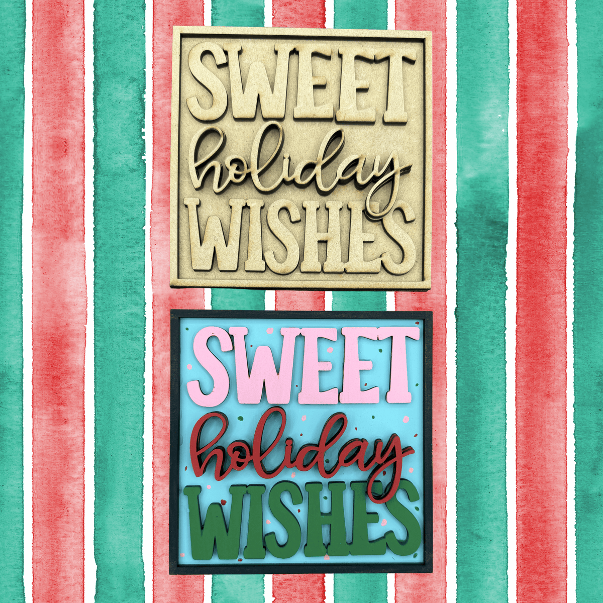 Sweet Holiday Wishes Holiday Sign | 4.25 Inch Square DIY Christmas Project for Interchangeable Frames