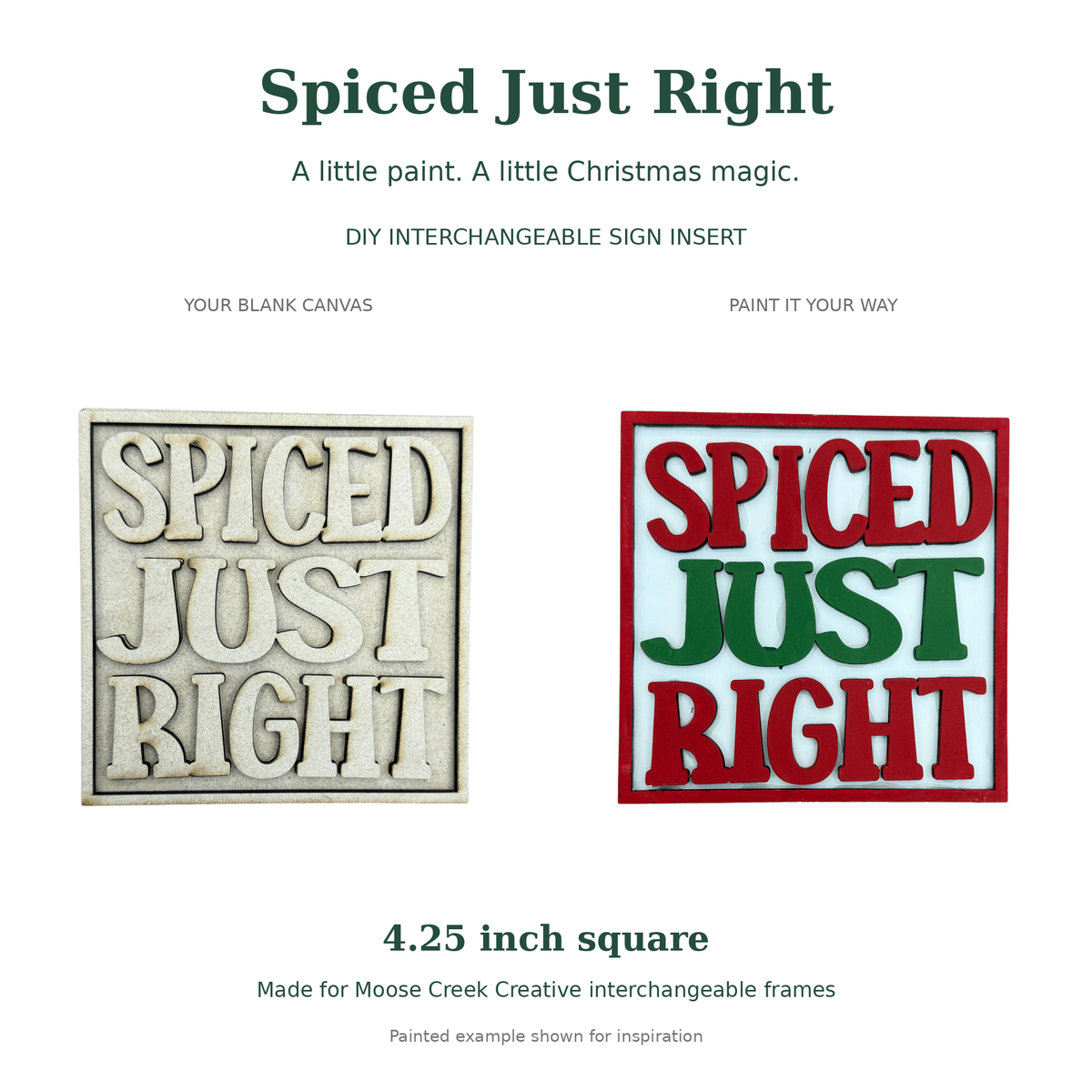Christmas Spiced Just Right Sign Paint Project | 4.25 Inch Square DIY Christmas Project for Interchangeable Frames
